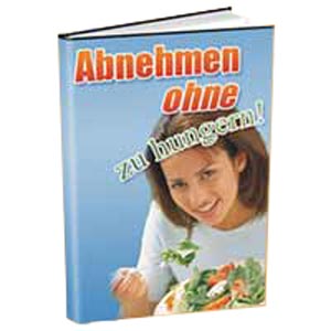 Abnehmen ohne zu hungern