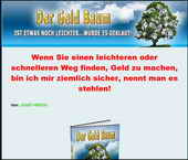 DER GELDBAUM - Verdient Tag und Nacht im Internet Geld für Sie-auch wenn Sie nur schlafen !! Beste GeldMaschine im Internet-Der GELDBAUM verdient rund um die Uhr-ohne Pause-jede Menge Geld für Sie !