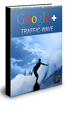 Google + Traffic Wave