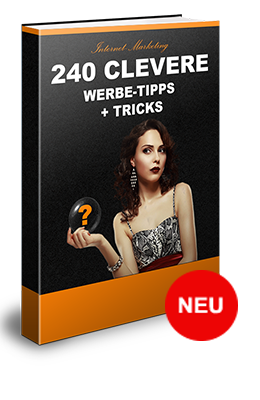 240 Clevere Werbe-Tipps und Tricks