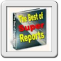 The Best of Super Reports!