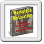 Workplace Motivation!