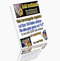 Mein erstes Geld aus dem Internet-Super Erfolgs-E-Book zum sofortigen geld verdienen im Internet...!!