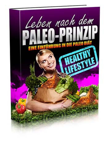 Leben nach dem Paleo Prinzip