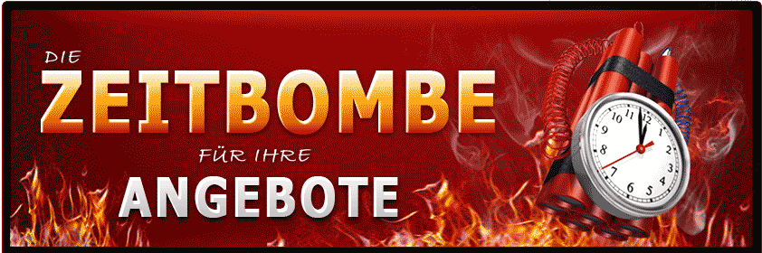 Header Grafik Die Zeitbombe fr Ihre Angebote